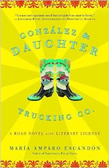 Gonzalez & Daughter Trucking Co., by author Maria Amparo Escandon