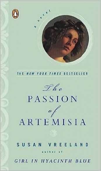 The Passion of Artemisia, by author Susan Vreeland