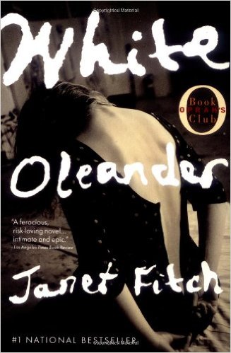 White Oleander, by author Janet Fitch