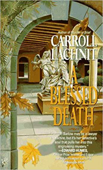 A Blessed Death, by author Carroll Lachnit