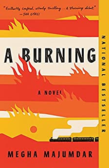 A Burning, by author Megha Majumdar