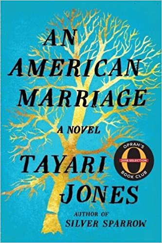 An American Marriage, by author Tayari Jones