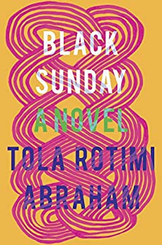 Black Sunday, by author Tola Rotimi Abraham