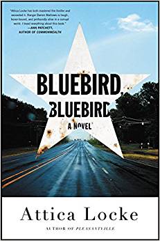 Bluebird, Bluebird, by author Attica Locke