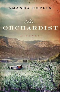 The Orchardist, by author Amanda Coplin