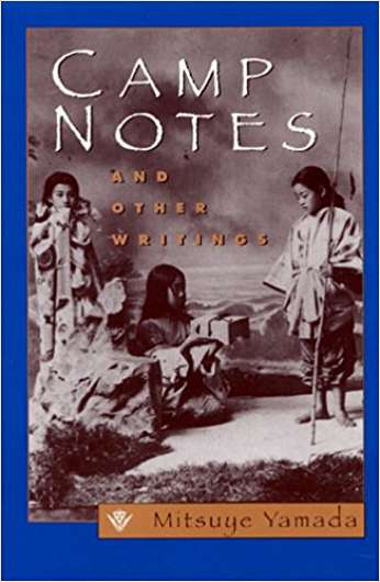 Camp Notes and Other Stories, by author Mitsuye Yamada