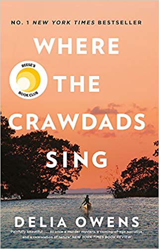 Where The Crawdads Sing, by author Delia Owens