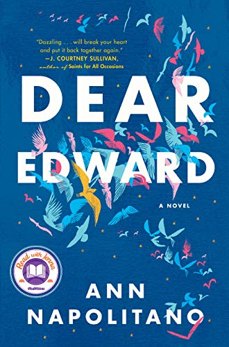 Dear Edward, by author Ann Napolitano