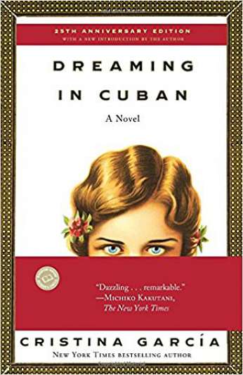 Dreaming in Cuban, by author Cristina Garcia