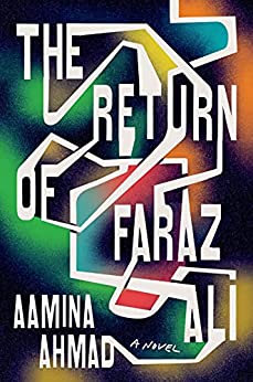 The Return of Faraz Ali, by author Aamina Ahmad