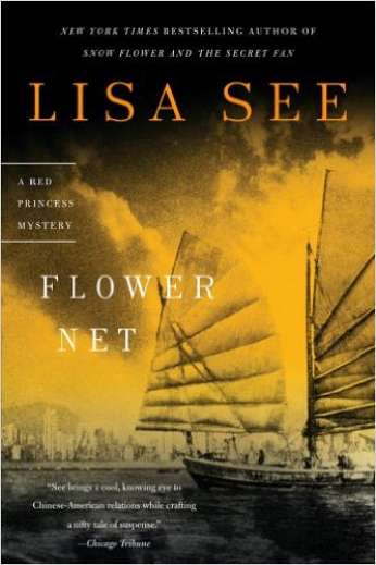 Flower Net, by author Lisa See