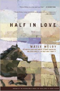 Half in Love, by author Maile Meloy