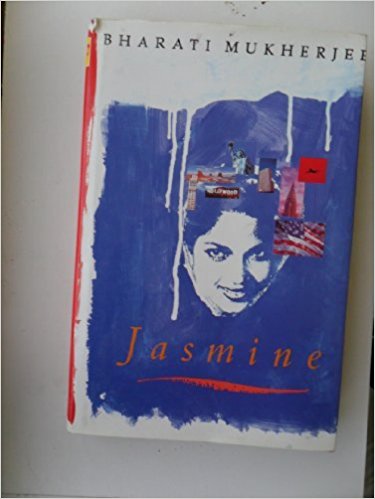Jasmine, by author Bharati Mukherjee