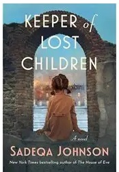 Keeper of Lost Children, by author Sadeqa Johnson