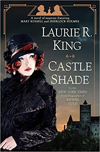 Castle Shade: A Novel of Suspense, by author Laurie King