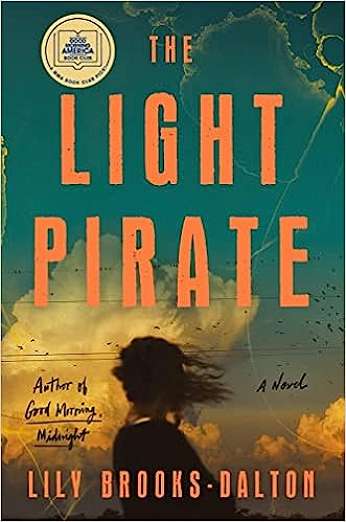 The Light Pilot, by author Lily Brooks-Dalton