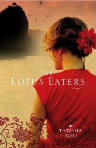 Lotus Eaters, by author Tatjana Soli