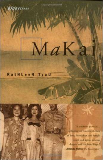 Makai, by author Kathleen Tyau