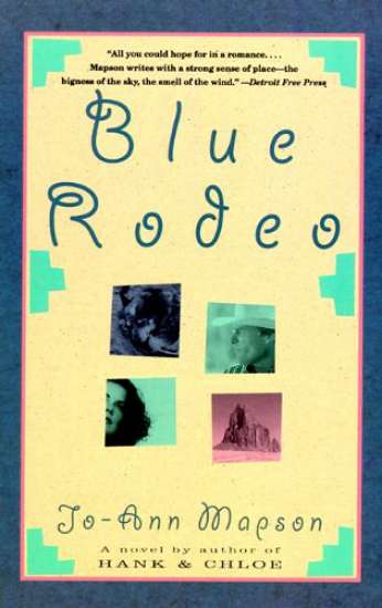 Blue Rodeo, by author Jo-Ann Mapson