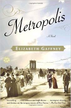 Metropolis, by author Elizabeth Gaffney