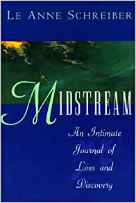 Midstream, by author Le Anne Schreiber