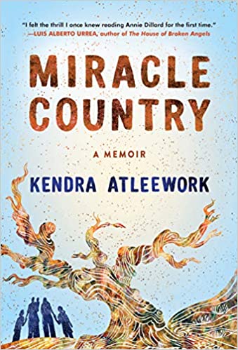 Miracle Country, by author Kendra Atleework