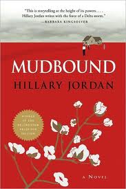 Mudbound, by author Hillary Jordan