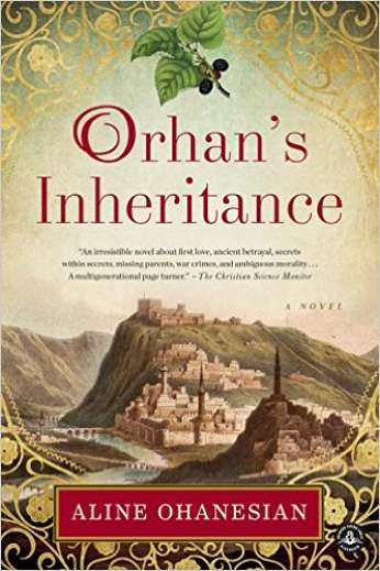 Orhan's Inheritance, by author Aline Ohanesian