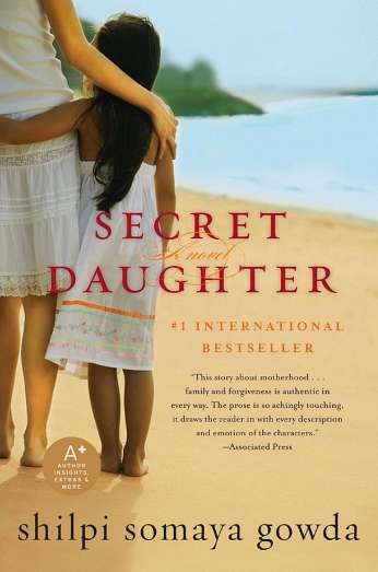 Secret Daughter, by author Shilpi Somaya Gowda