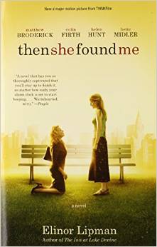 Then She Found Me, by author Elinor Lipman