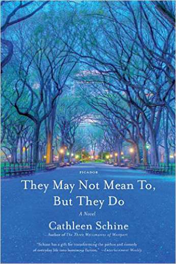 They May Not Mean To, But They Do, by author Cathleen Schine