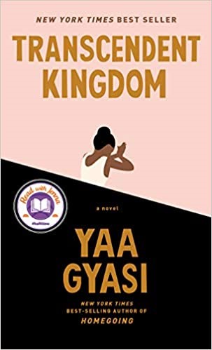Transcendent Kingdom, by author Yaa Gyasi