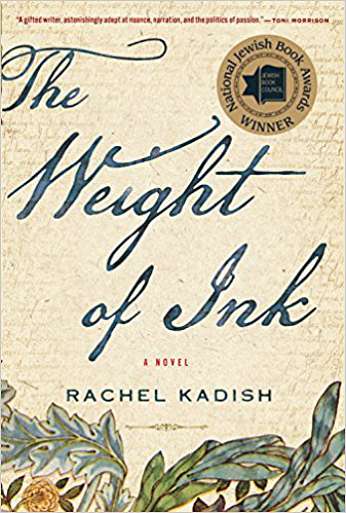 The Weight of Ink, by author Rachel Kadish