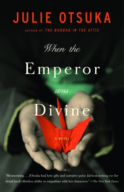 When the Emperor Was Divine, by author Julie Otsuka