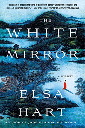White Mirror, by author Elsa Hart